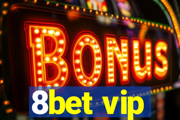 8bet vip